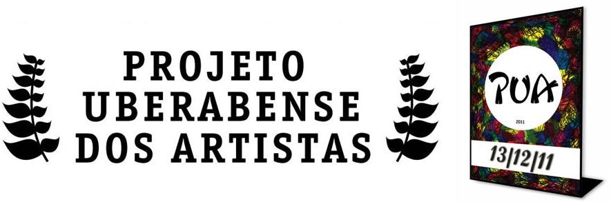 PUA 2011 - Projeto Uberabense dos Artistas