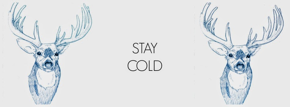 Stay cold