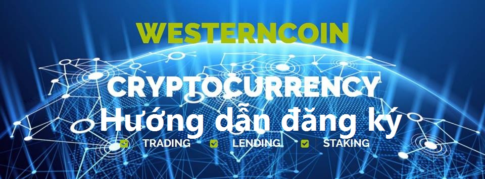 Westerncoin Việt Nam - Lãi suất Lending 45%