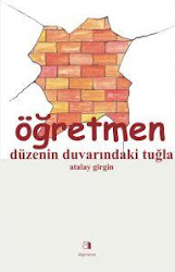 ÖĞRETMEN; düzenin duvarındaki tuğla