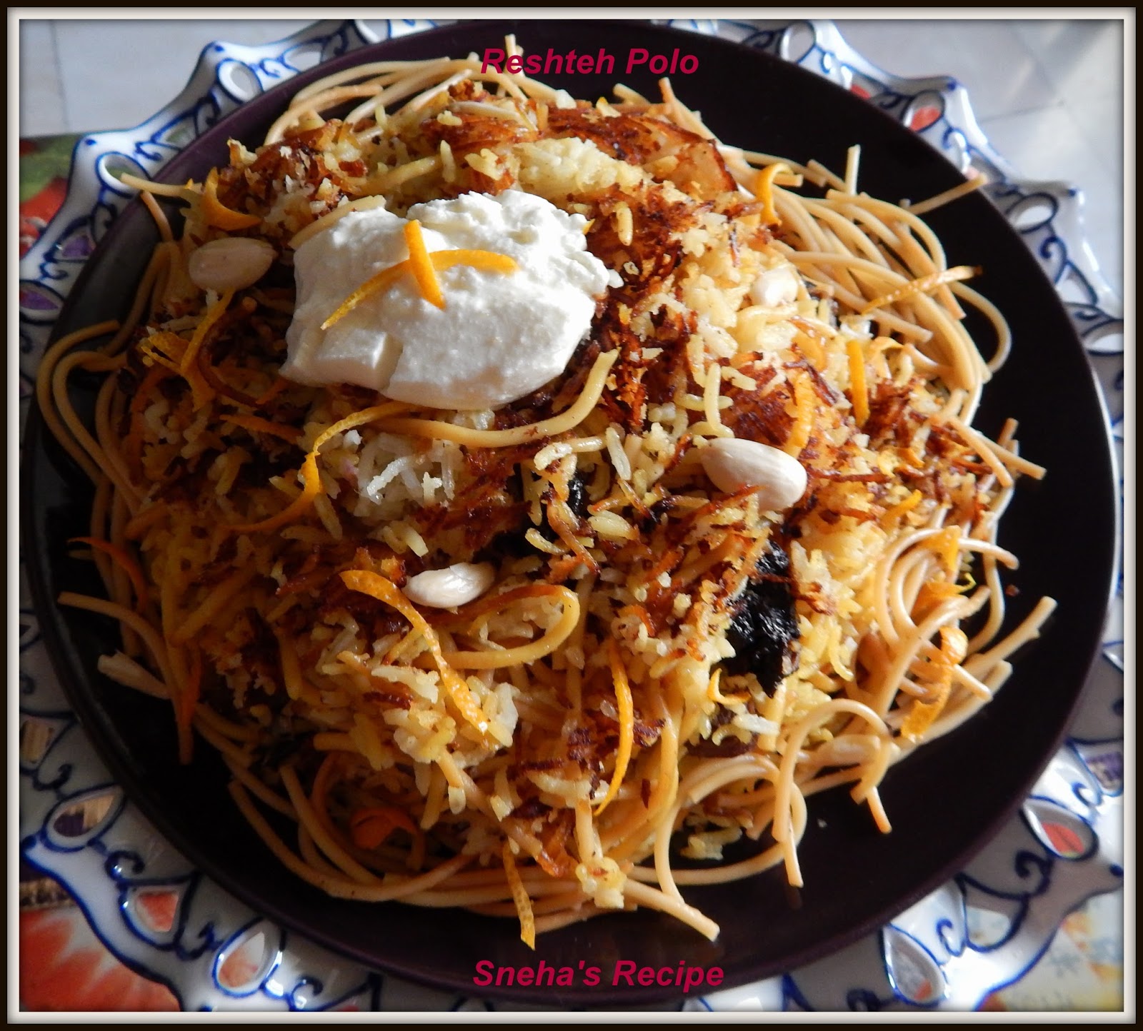 Reshteh Polo The Persian Pilaf Persian Rice with Noodles Sneha's