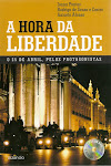 25-A HORA DA LIBERDADE – VÁRIOS AUTORES