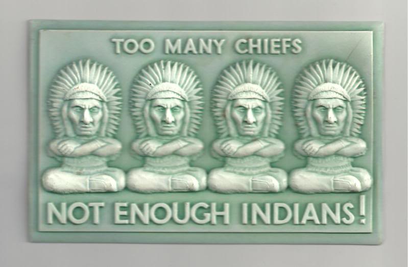 too many chiefs