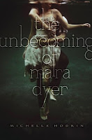 Giveaway:  The Unbecoming Of Mara Dyer by Michelle Hodkin