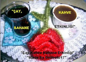 "Çay,Kahve Bahane" Etkinliğimiz