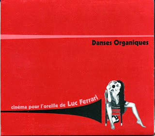 Luc Ferrari, Danses Organiques