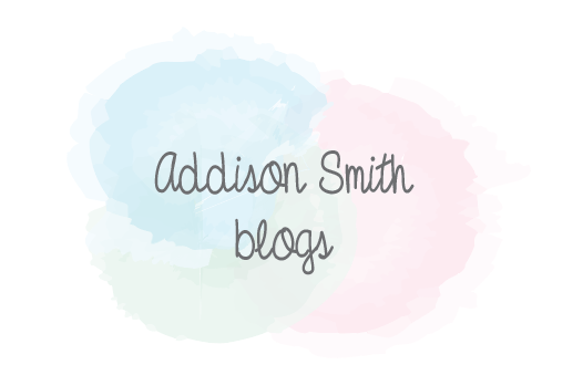 Addison Smith Blog