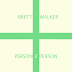 BRETT WALKER - Person 2 Person [unreleased] (1989)
