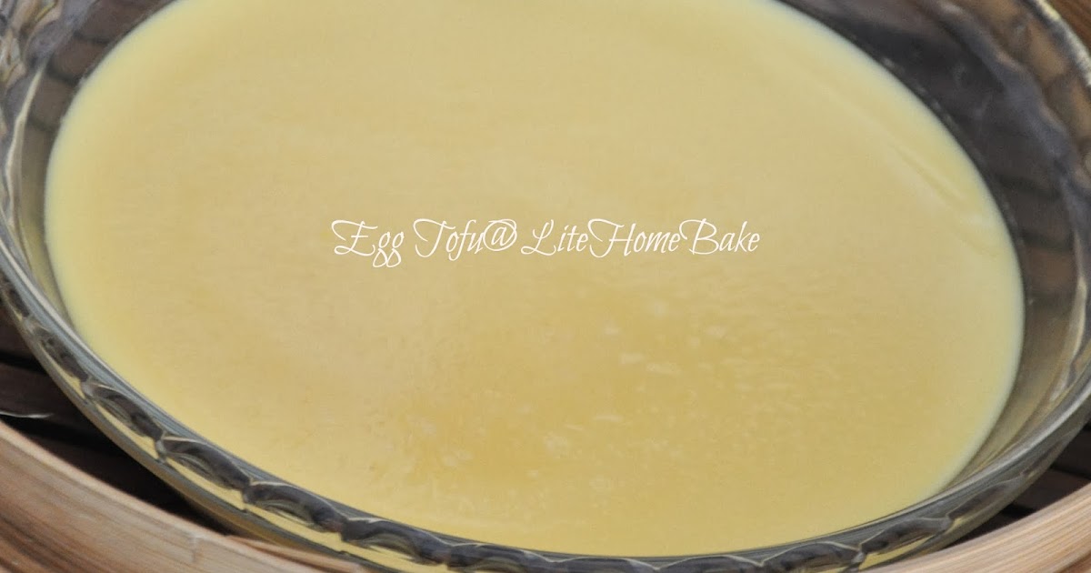 Learning the BasicsMaking Egg Tofu Lite Home Bake
