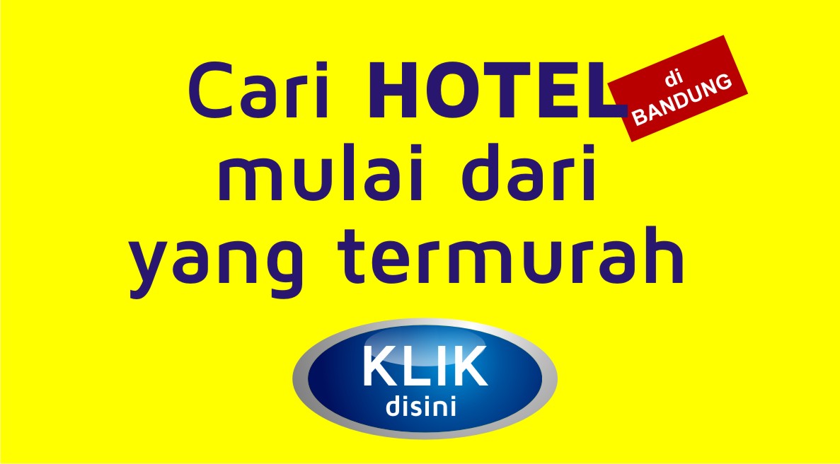 Daftar Nama Hotel Termurah di Bandung