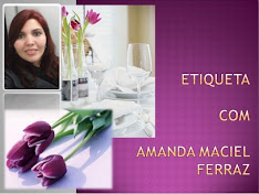 ETIQUETA SOCIAL COM AMANDA MACIEL FERRAZ