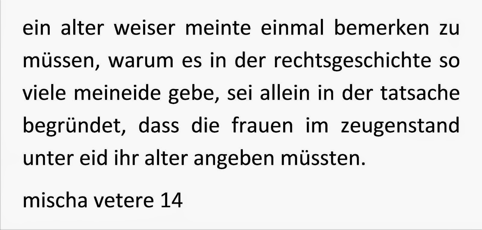 mischa vetere GOETHE von guten frauen als gegenbilder böser weiber meineid saying humor