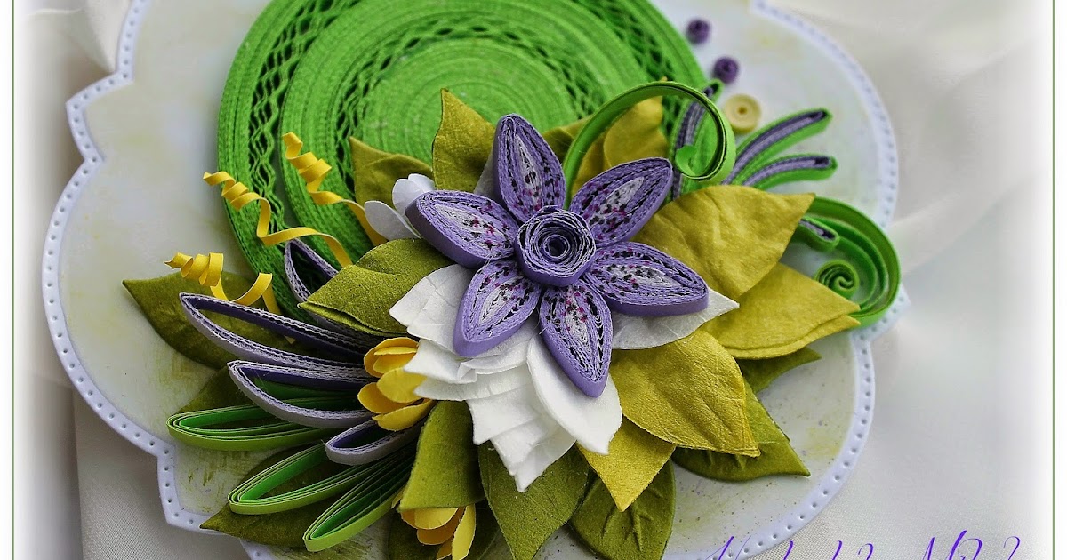 Handmade by Mihaela Quilling and dies