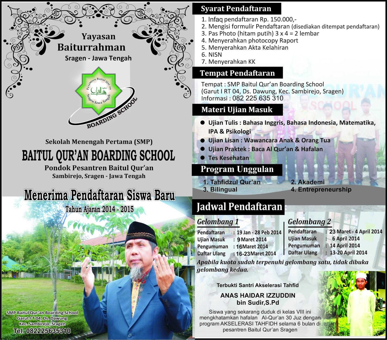 Jalanjalan ke Baitul Qur'an Boarding School Sragen, Jawa