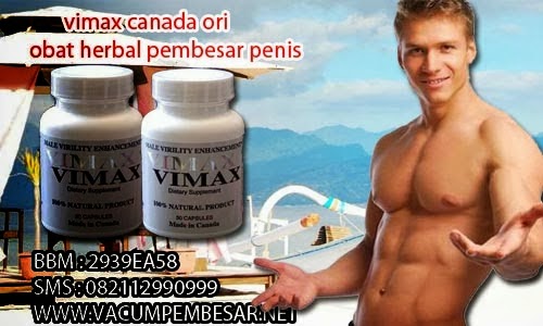 VIMAX CAPSUL CANADA BIKIN BESAR & PANJANG DI JAMIN PERMANEN@082112990999 Vimax+(1)