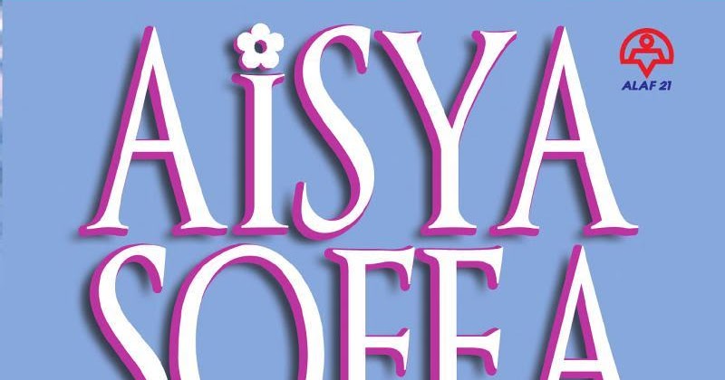 Novel Kau Untukku - Aisya Sofea Terbitan Alaf 21
