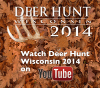 DEER HUNT Wisconsin  2014