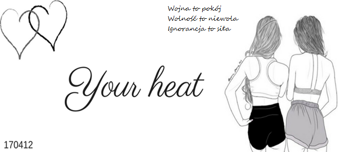 Your heat