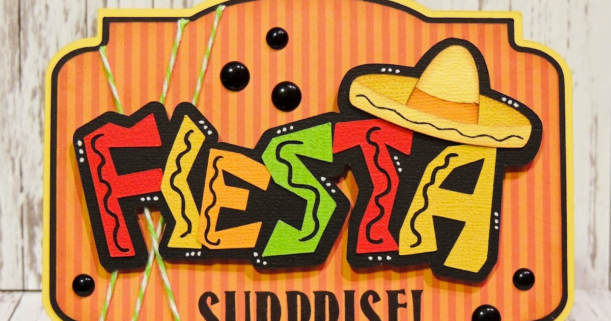 SVG Cutting Files: Fiesta!