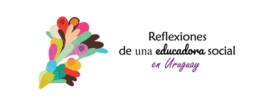 Reflexiones de una educadora social en Uruguay