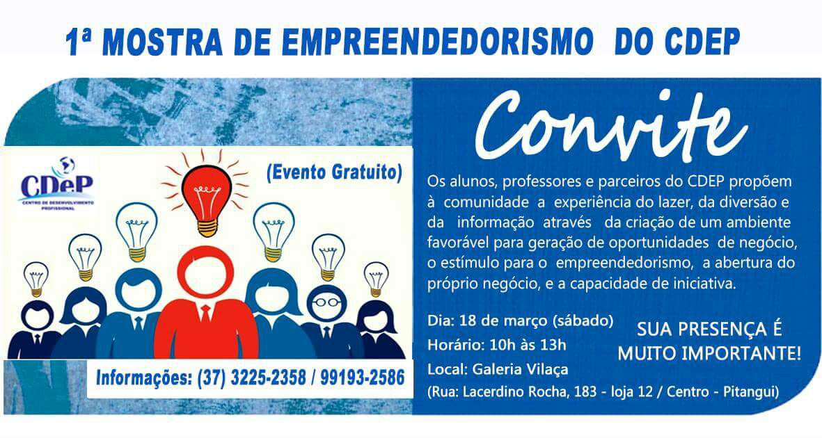 1ª MOSTRA DE EMPREENDEDORISMO DO CDEP