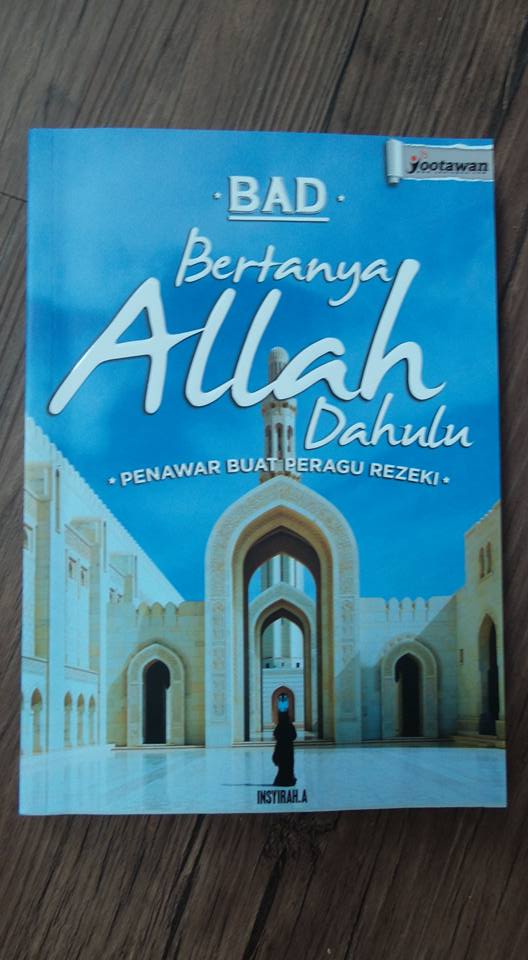 Buku - Bertanya Allah Dahulu (BAD)