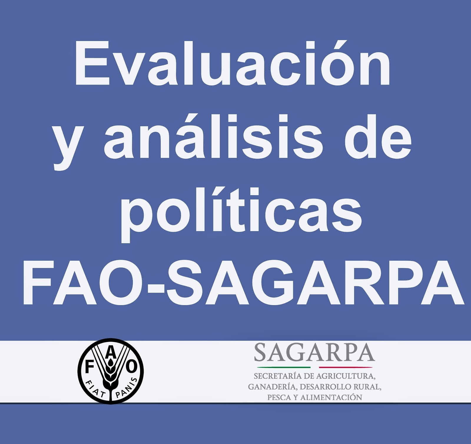 Evaluación de Políticas FAO-SAGARPA