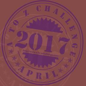 A to Z Blogging Challenge 2017