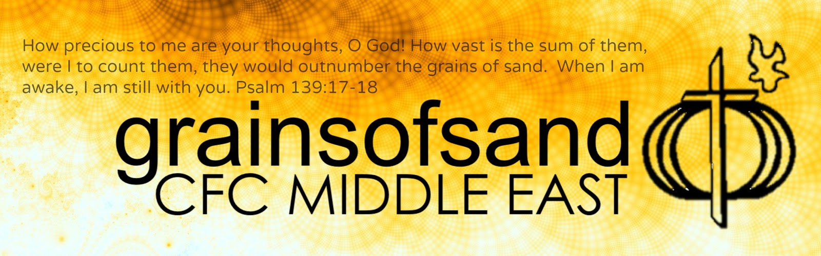 Grains of Sand is part of CFC MiddleEast's Official Blogspot.