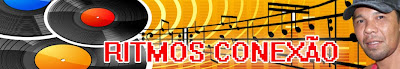 ..::.. Ritmos Conexão ..::...