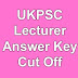 UKPSC Polytechnic Lecturer Answer Key 2015 Cut Off Marks