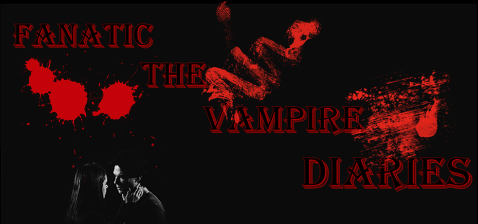 Fanatic The Vampire Diaries