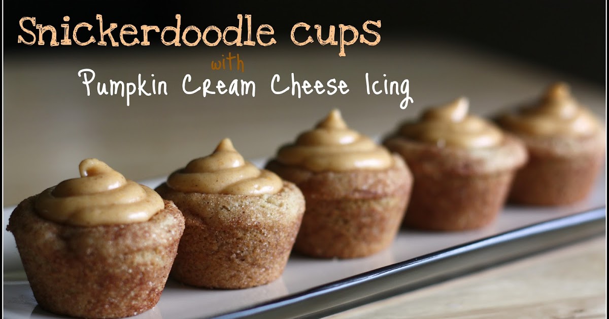 The Crunchy Mamacita Snickerdoodle Cups with Pumpkin Cream Cheese Icing