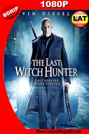El Ultimo Cazador de Brujas (2015) Latino HD BDRIP 1080p (2015)