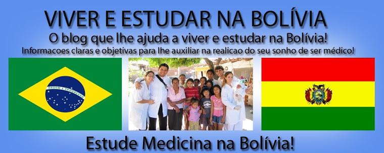 Viver e Estudar Medicina na Bolívia