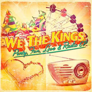 We the Kings – Party, Fun, Love & Radio Lyrics | Letras | Lirik | Tekst | Text | Testo | Paroles - Source: emp3musicdownload.blogspot.com