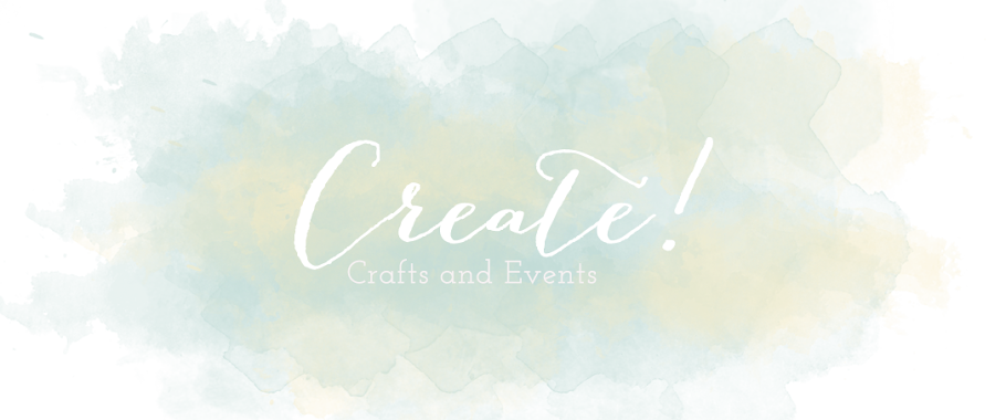 Create! Crafts and Events
