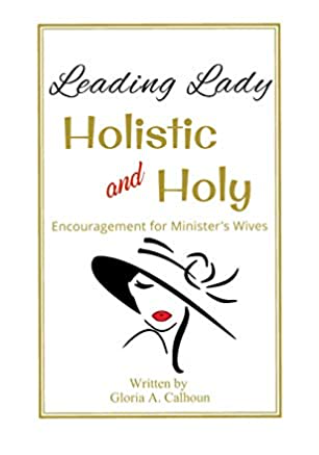 Leading Lady Holistic and Holy
