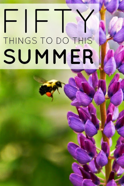 50 Awesome & Fun Things To Do This Summer