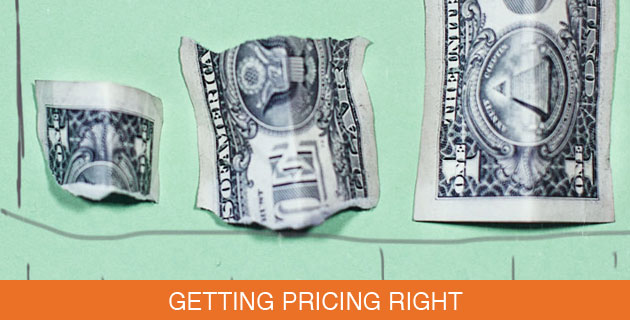 Getting Pricing Right Getting Pricing Right