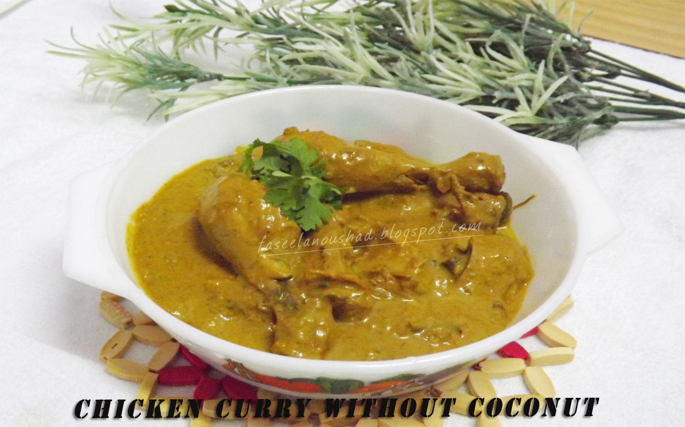 GOOD FOOD ENDS WITH GOOD TALK Chicken Curry Without Coconut