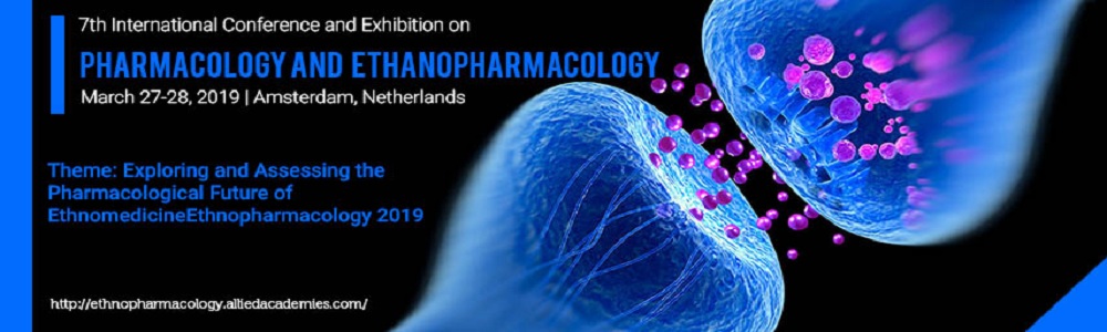 7<b>th</b> International Conference and Exhibition on Pharmacology and Ethnopharmacology