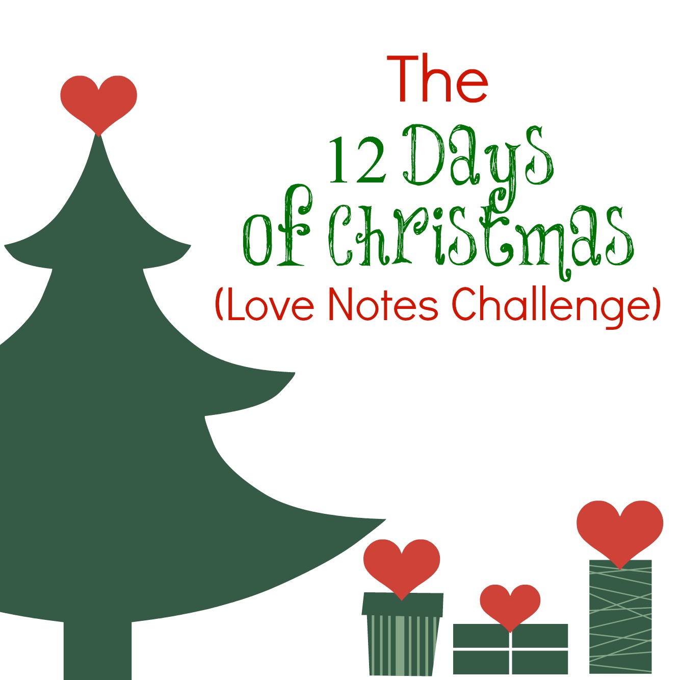 trust me im a mom the 12 days of christmas love note challenge a christmas note