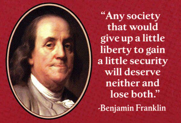 Any+society+that+would+give+up+a+little+liberty+to+gain+a+little+security+will+deserve+neither+and+lose+both.jpg