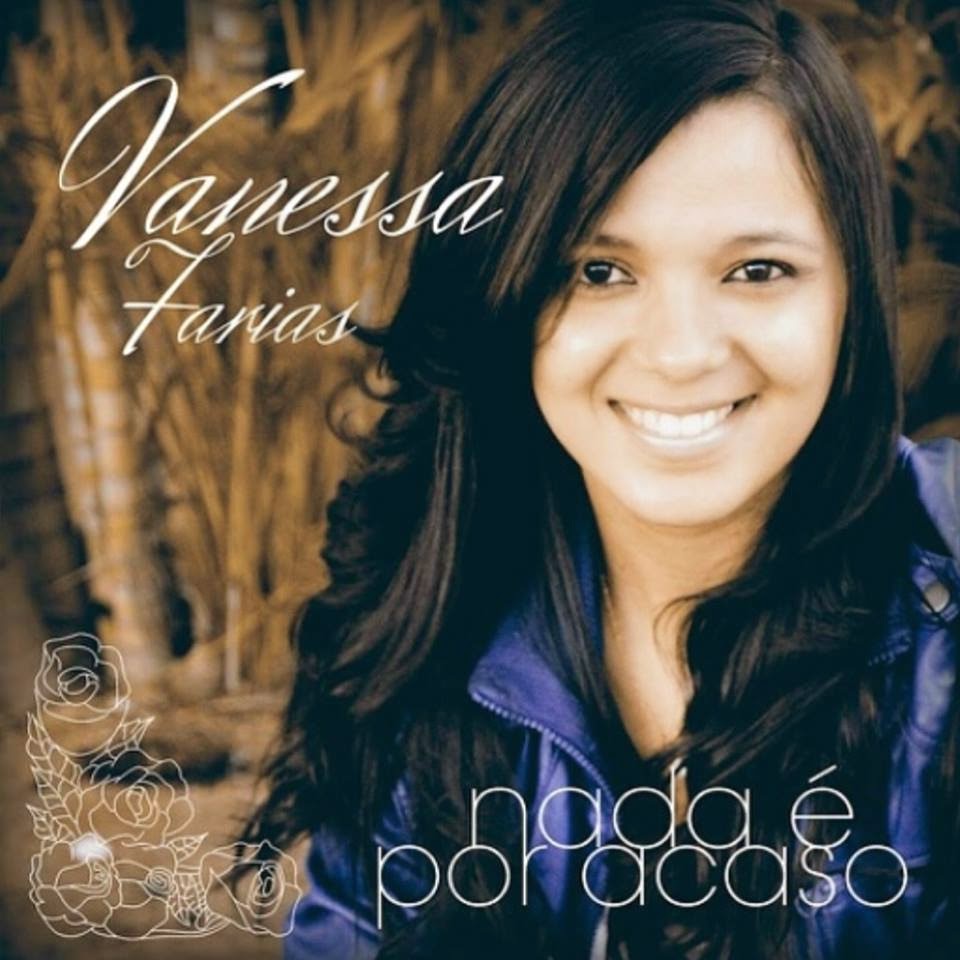 CD "Nada é por acaso" de Vanessa Farias