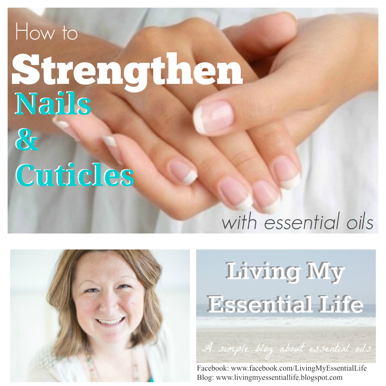 Living My Essential Life: Essential Oils for Healthy Nails & Cuticles