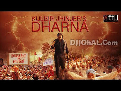 Dharna Kulbir Jhinjer mp3 download video hd mp4