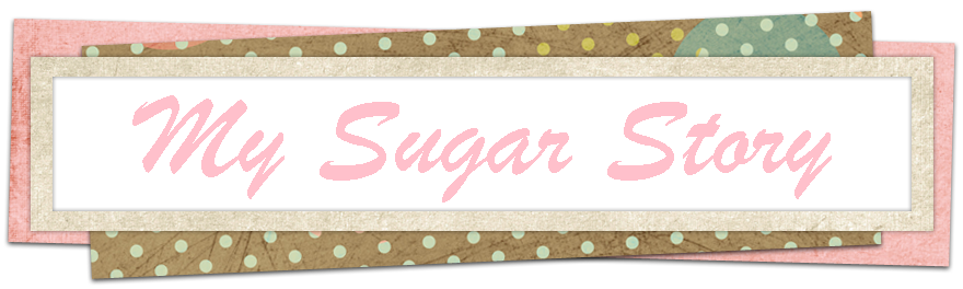 My Sugar Story