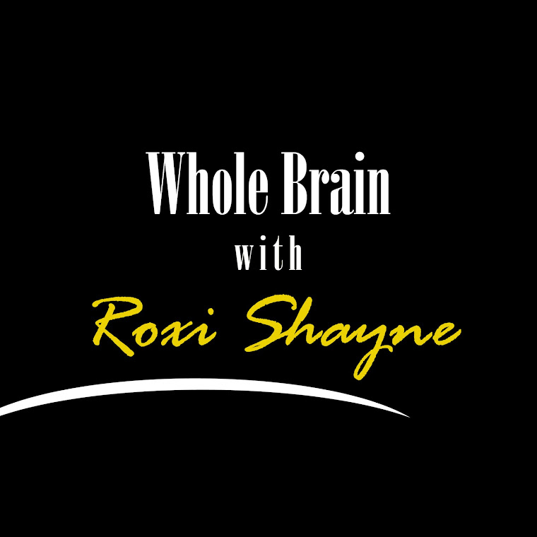 Whole Brain With Roxi Shayne