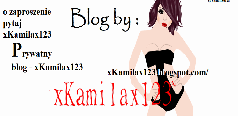 Blog By xKamilax123